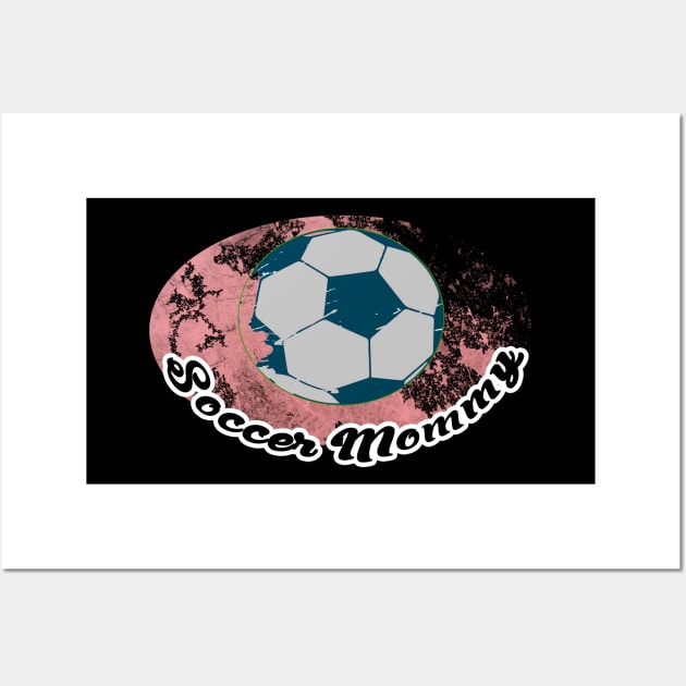 soccer mommy Wall Art by BaronBoutiquesStore